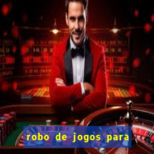 robo de jogos para ganhar dinheiro